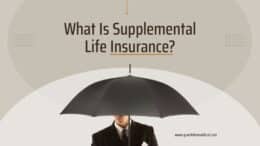 What Is Supplemental Life Insurance