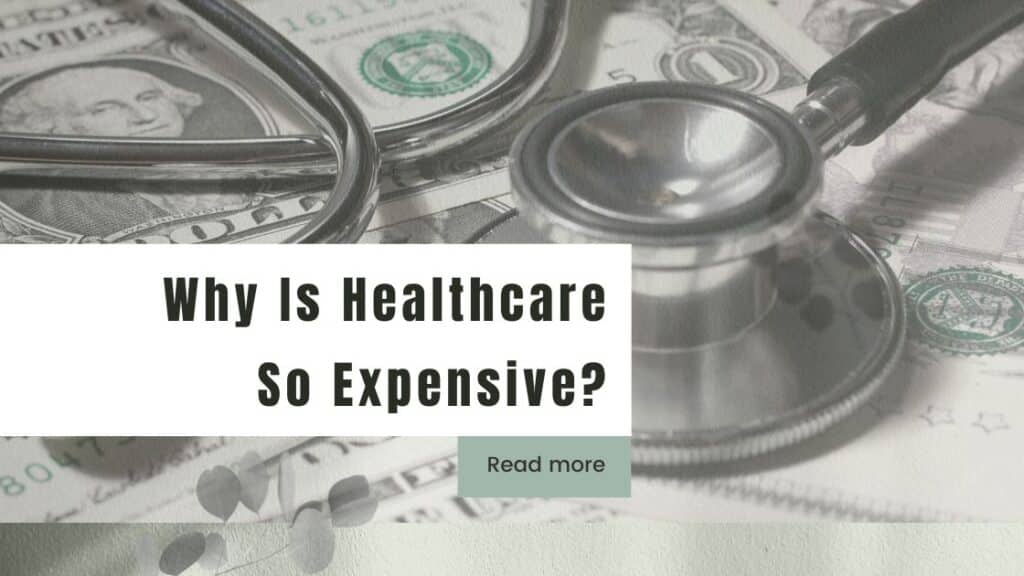 Why is Healthcare So Expensive? Grants for Medical