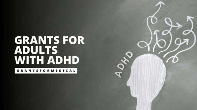 Grants for Adults with ADHD