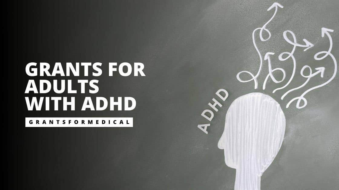 Grants for Adults with ADHD