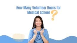 How Many Volunteer Hours for Medical School