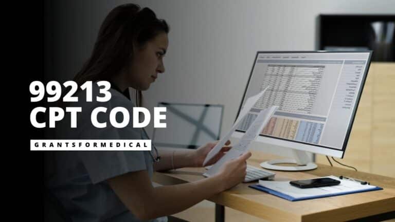 99213 CPT Code Description - Grants for Medical