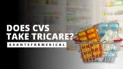 Does CVS Take Tricare