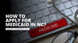 How to Apply for Medicaid in NC