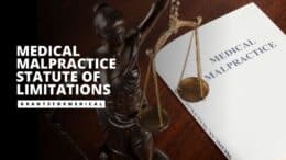 Medical Malpractice Statutes of Limitations