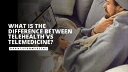 Telehealth vs Telemedicine