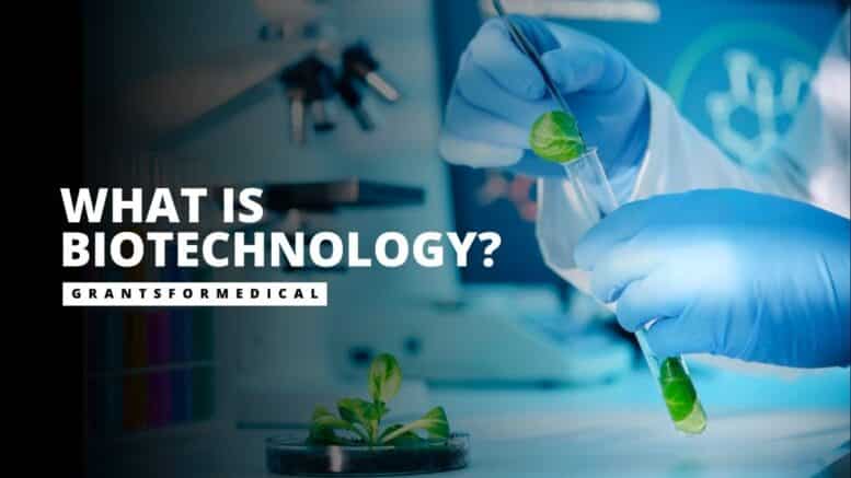 What is Biotechnology