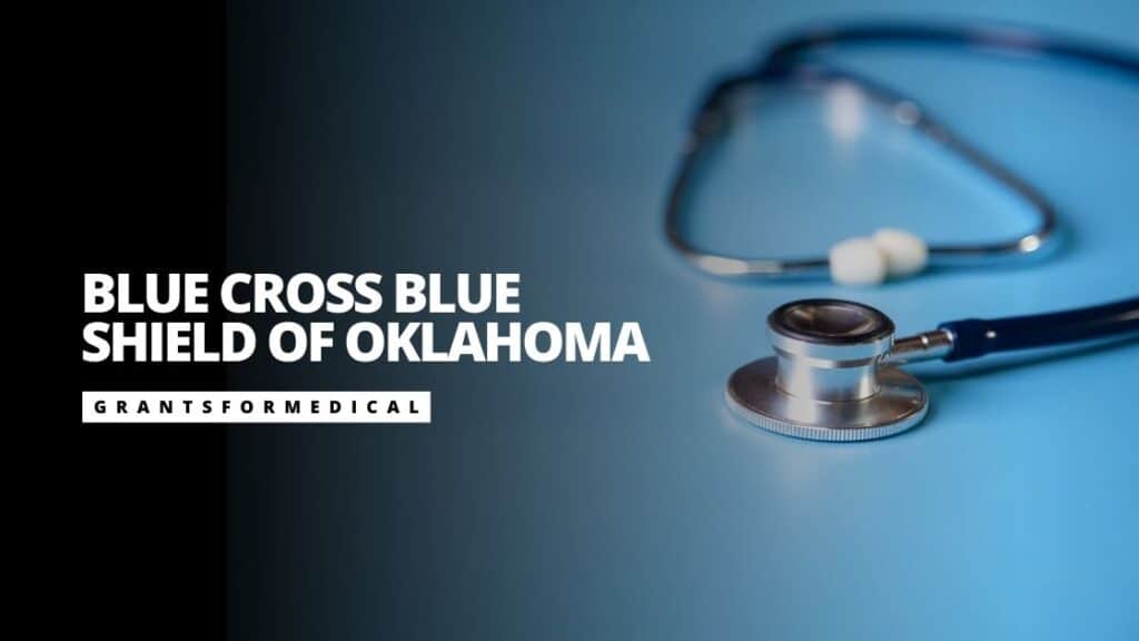 Blue Cross Blue Shield of Oklahoma Grants for Medical