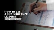 How to Get A life Insurance License