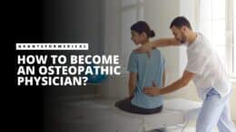 How to become an Osteopathic Physician