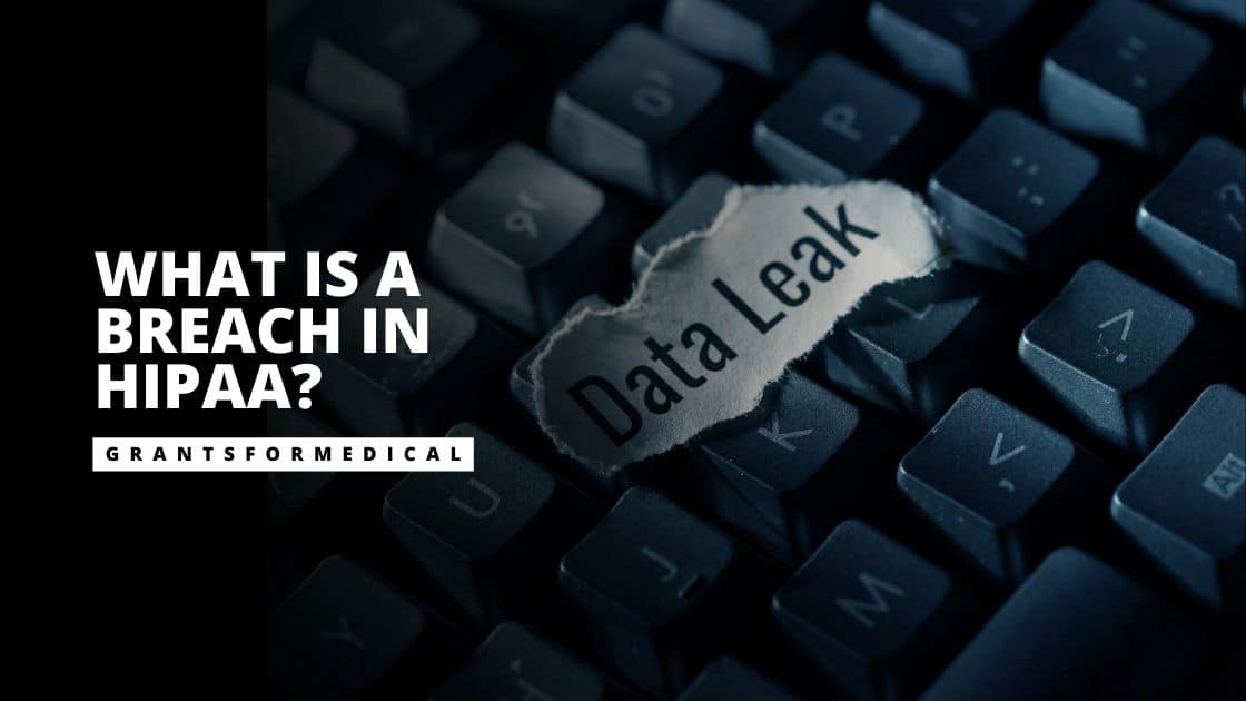 What is a Breach in HIPAA