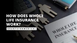 What is Whole Life Insurance