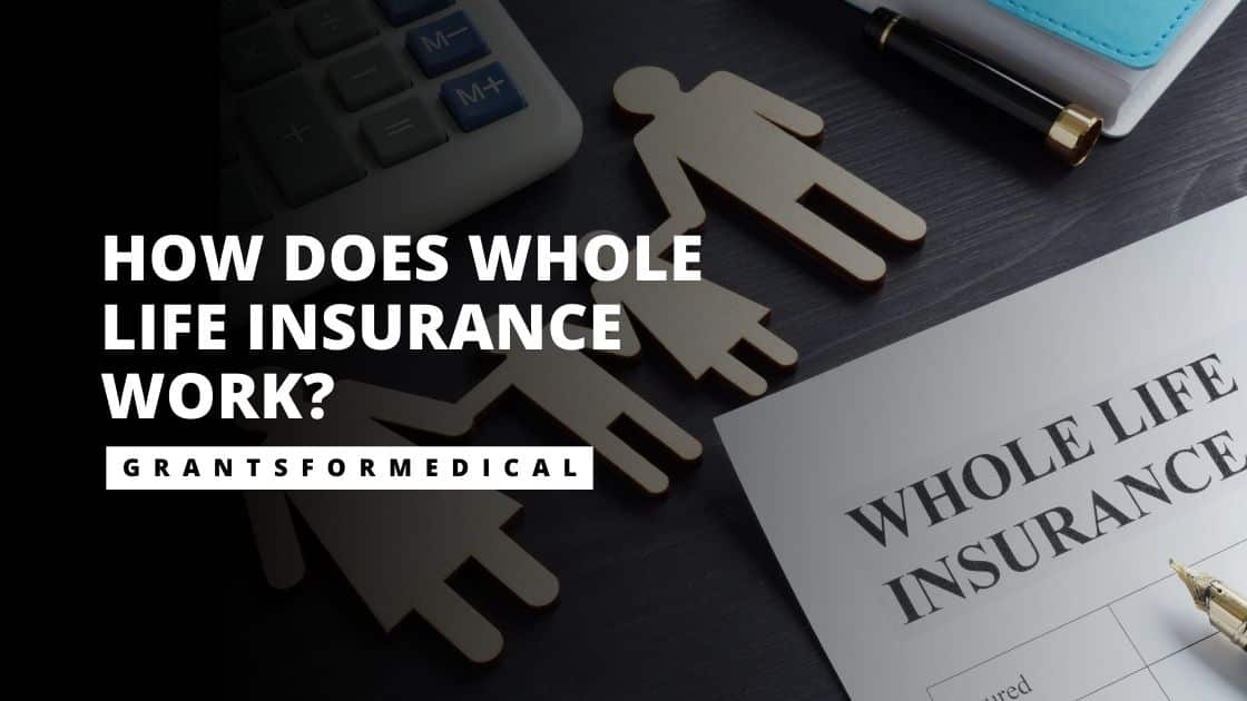 What is Whole Life Insurance