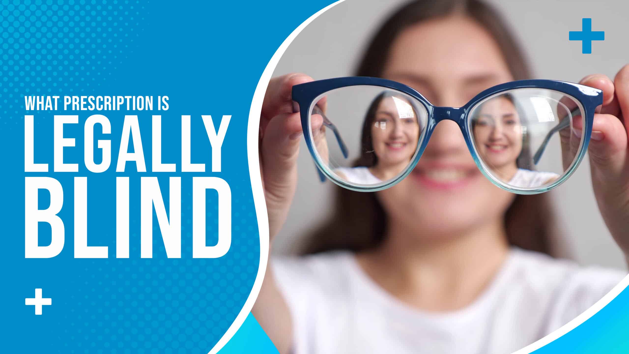 Legally Blind