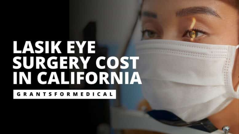 LASIK Eye Surgery Cost in California