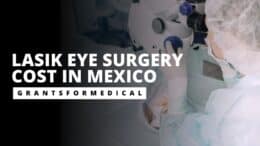 LASIK Eye Surgery Cost in Mexico