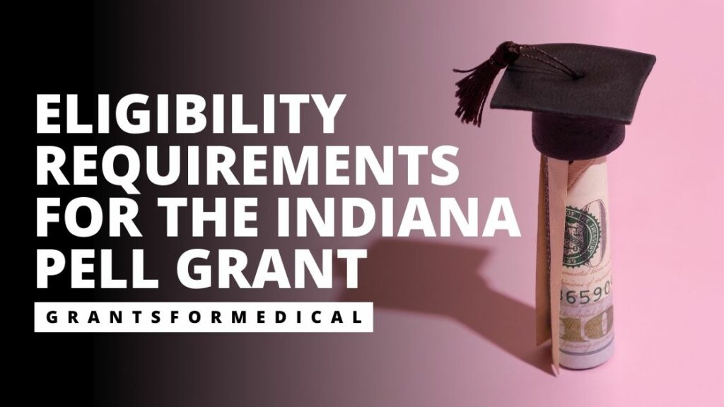 Indiana Grants for Medical