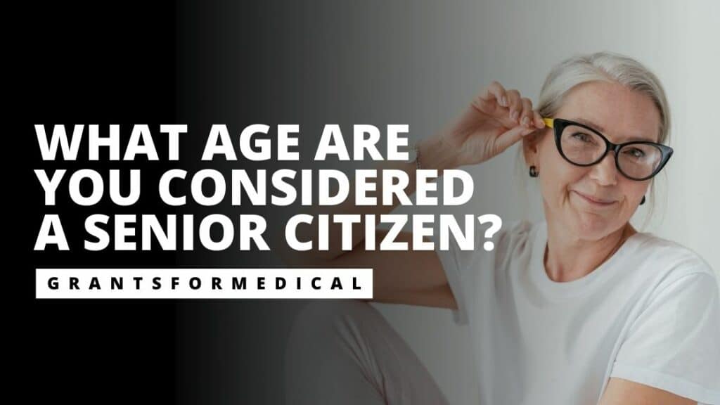 Grants for senior citizens grants for medical