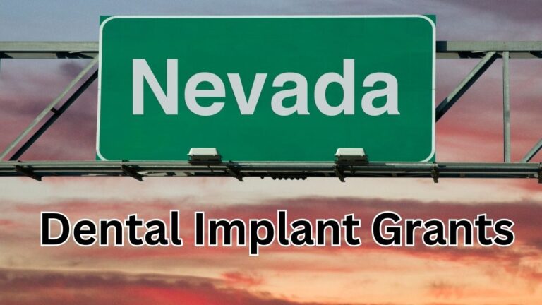 Dental Implant Grants in Nevada