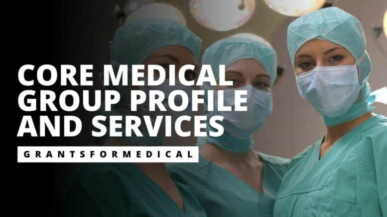 Core Medical Group Services