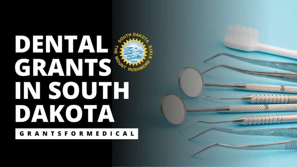Dental Grants in South Dakota