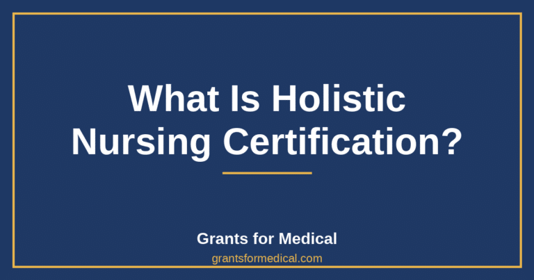 What Is Holistic Nursing Certification?