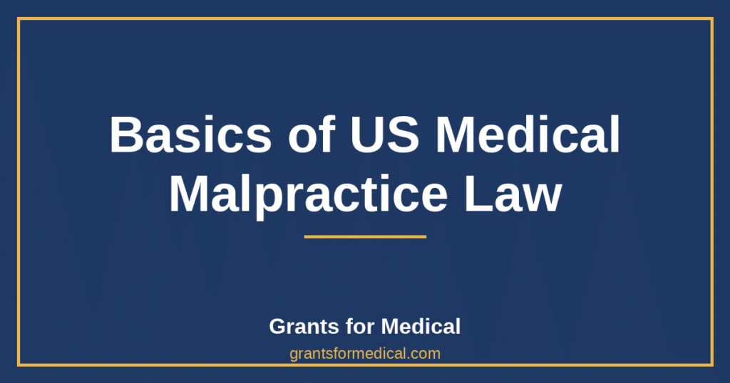 Basics of US Medical Malpractice Law