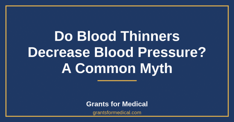 Do Blood Thinners Decrease Blood Pressure? A Common Myth