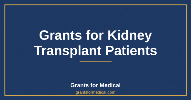 Grants for Kidney Transplant Patients