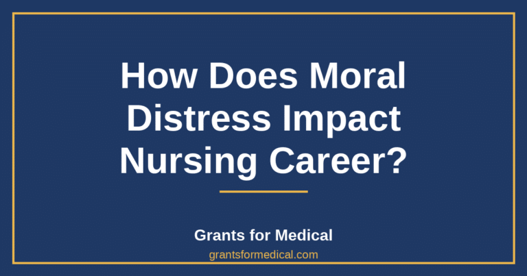How Does Moral Distress Impact Nursing Career?