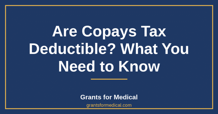 Are Copays Tax Deductible? What You Need to Know