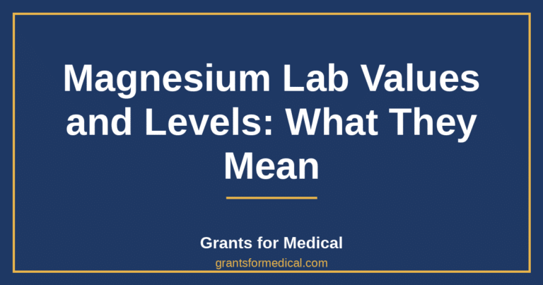 Magnesium Lab Values and Levels: What They Mean