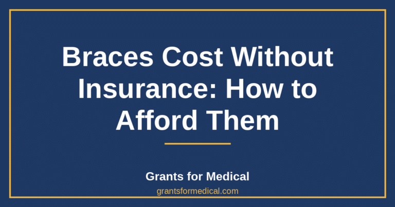 Braces Cost Without Insurance: How to Afford Them
