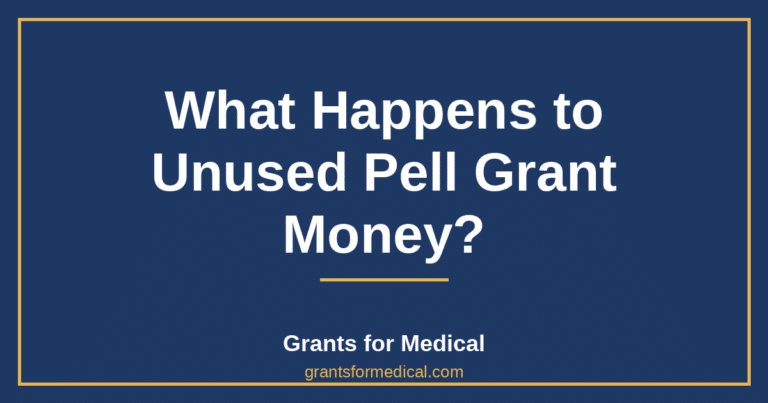 What Happens to Unused Pell Grant Money?