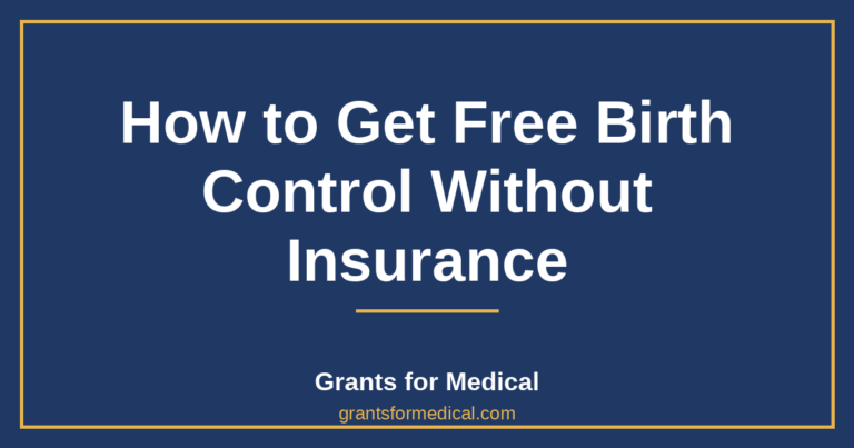 How to Get Free Birth Control Without Insurance