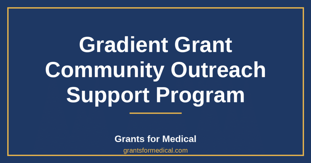 Gradient Grant Community Outreach Support Program