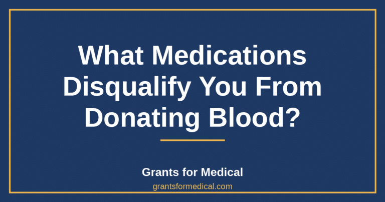 What Medications Disqualify You From Donating Blood?