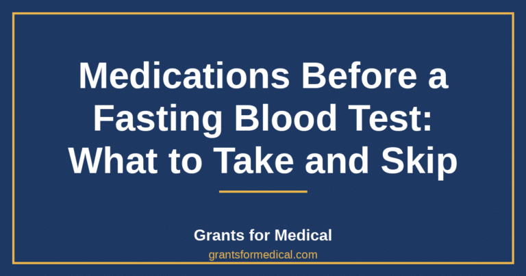 Medications Before a Fasting Blood Test: What to Take and Skip