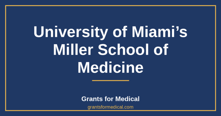 University of Miami’s Miller School of Medicine