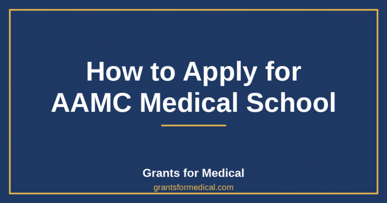 How to Apply for AAMC Medical School