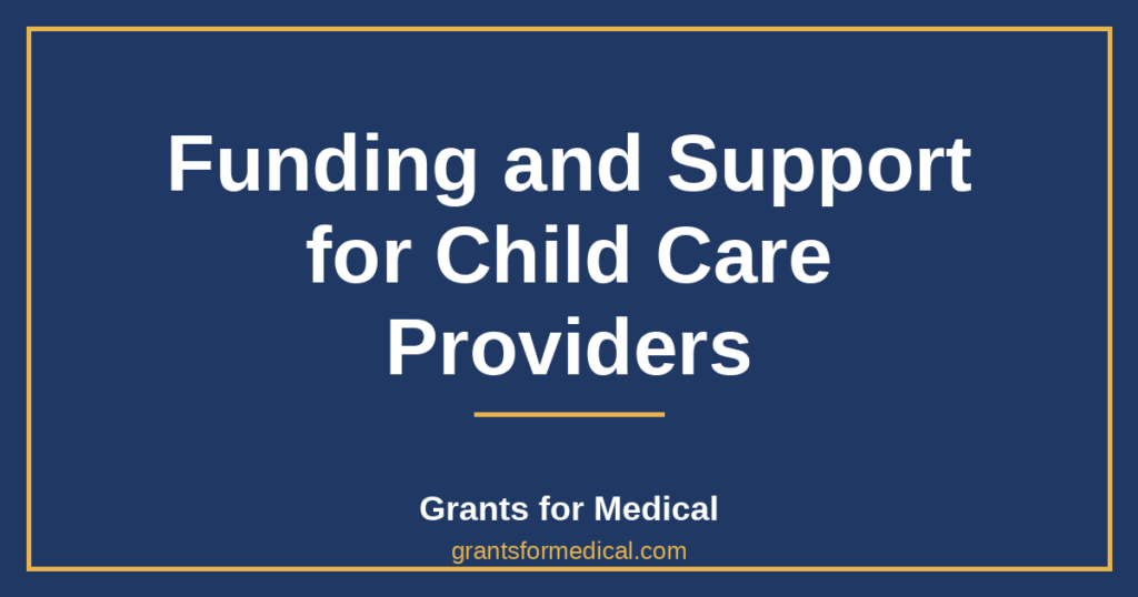 Funding and Support for Child Care Providers