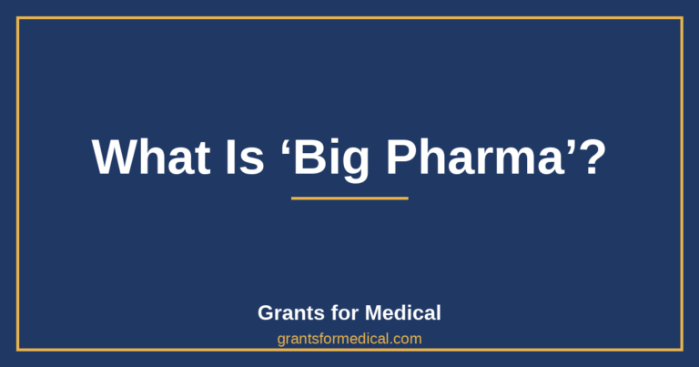 What Is ‘Big Pharma’?