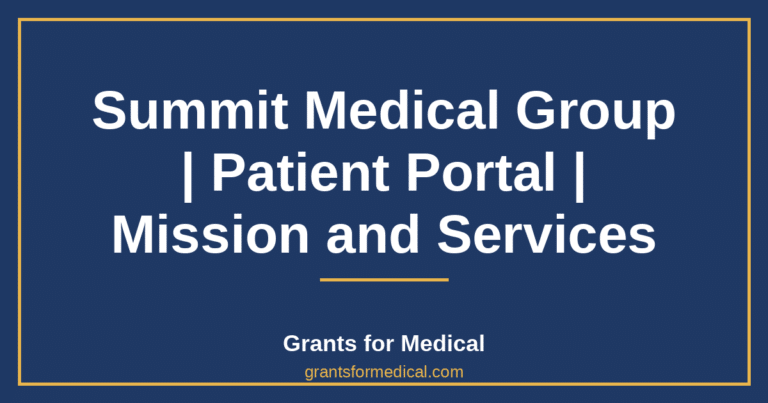 Summit Medical Group | Patient Portal | Mission and Services