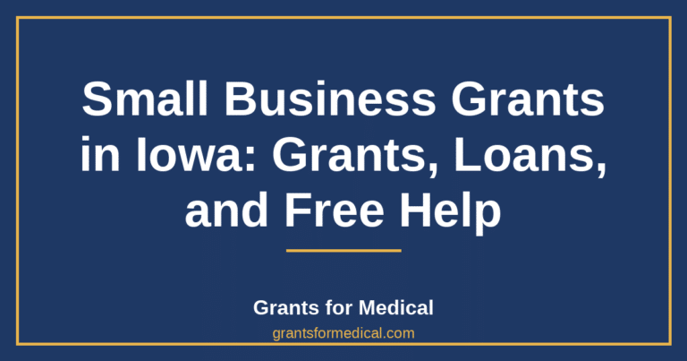Small Business Grants in Iowa: Grants, Loans, and Free Help