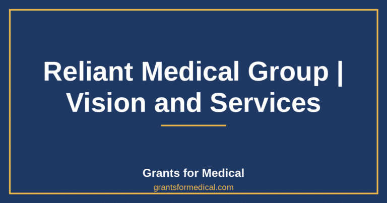 Reliant Medical Group | Vision and Services