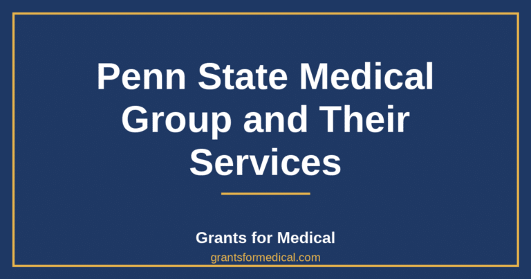Penn State Medical Group and Their Services