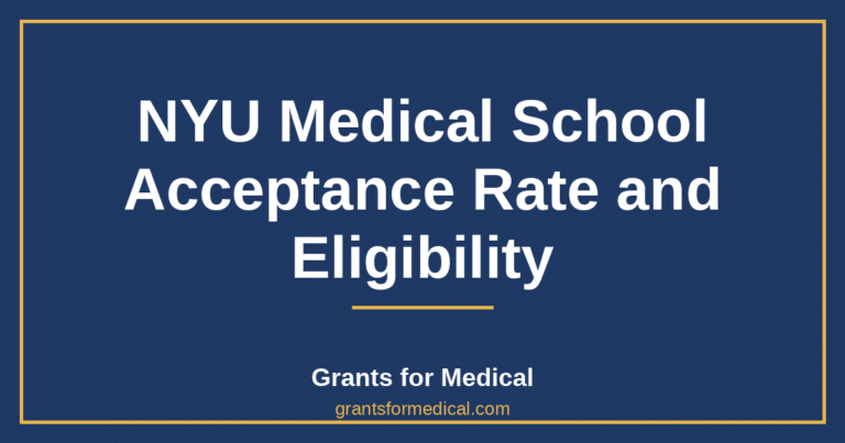 NYU Medical School Acceptance Rate and Eligibility