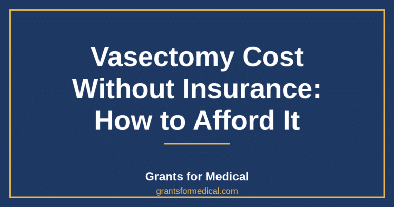 Vasectomy Cost Without Insurance: How to Afford It