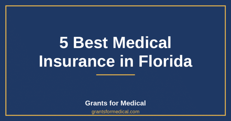 5 Best Medical Insurance in Florida