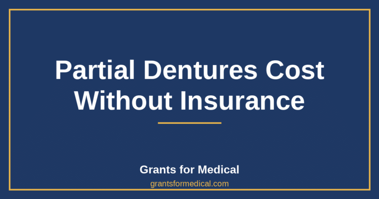 Partial Dentures Cost Without Insurance